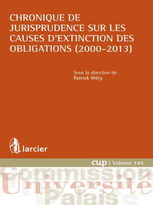 cover image of Chronique de jurisprudence sur les causes d'extinction des obligations (2000-2013)